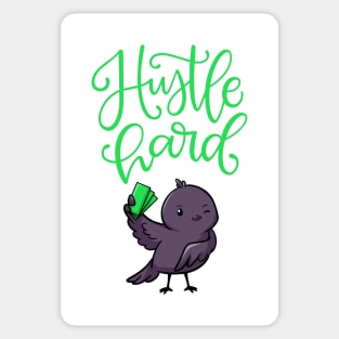 Hustle Hard Sticker